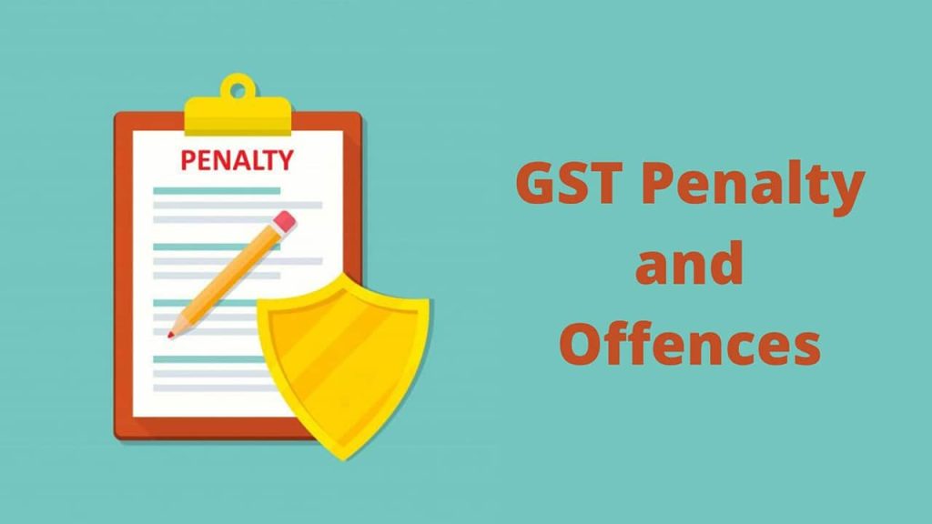 GST Offenses & Penalties