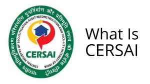Read more about the article What Is CERSAI?