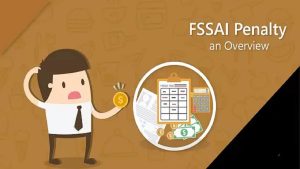 Read more about the article FSSAI Penalty