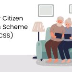 Senior Citizen Savings Scheme (SCSS)