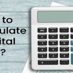 How to calculate Capital gain?