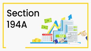 Read more about the article What Is Section 194A?