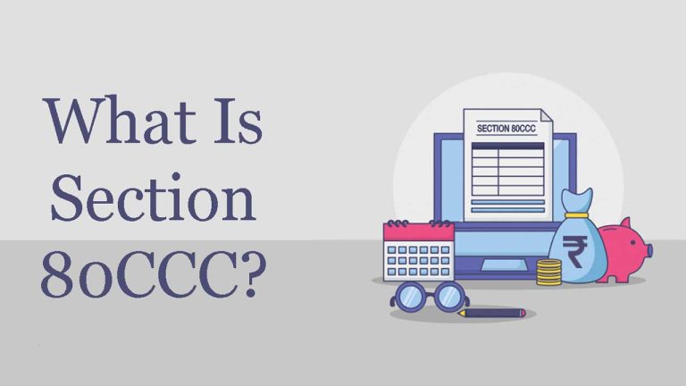 Read more about the article What Is Section 80CCC?