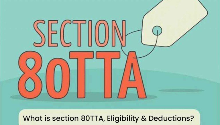 Read more about the article What is Section 80TTA, Eligibility & Deductions?