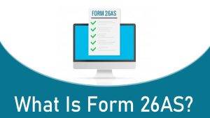 Read more about the article What is Form 26AS?