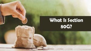 Read more about the article What Is Section 80G?