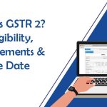 What is GSTR 2?