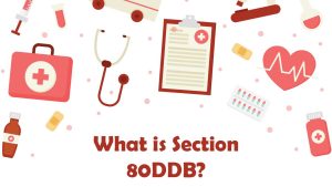 Read more about the article What is Section 80DDB?