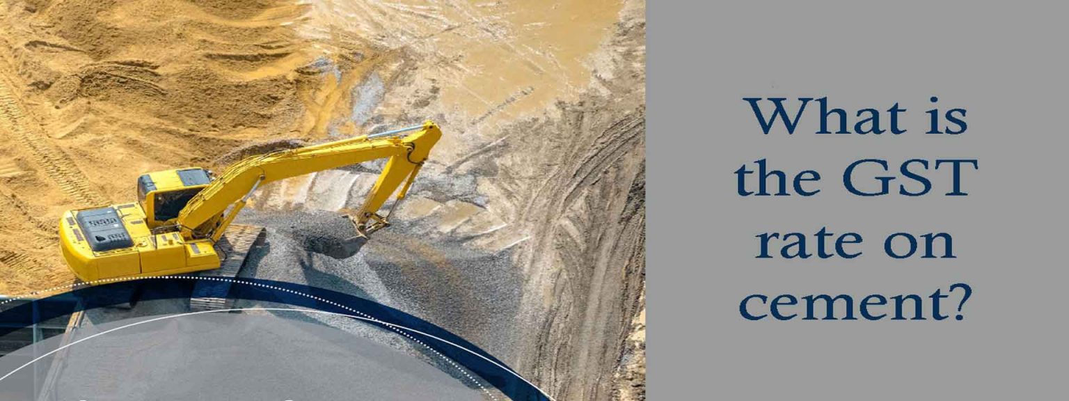 What is the GST rate on cement? Sharda Associates