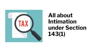 Read more about the article What is Section 143(1)?