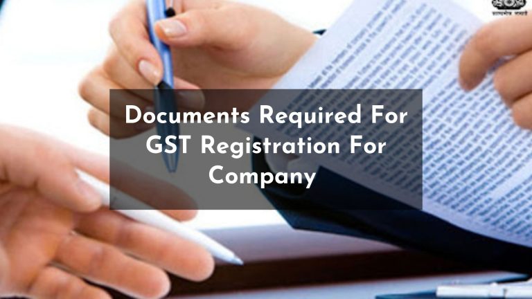 Read more about the article Documents Required For GST Registration For Company