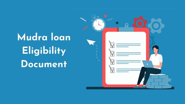 Read more about the article Mudra loan Eligibility Document