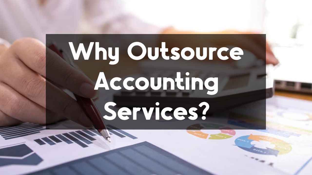 Why Outsource Accounting Services? | Best Sharda Associates 2024