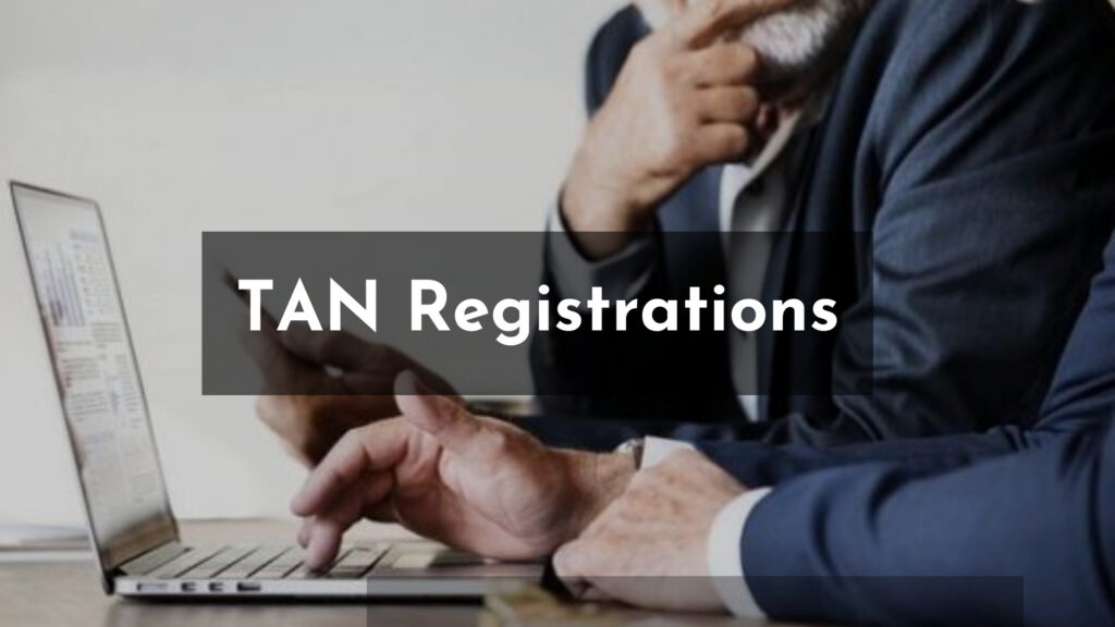 TAN  Registrations