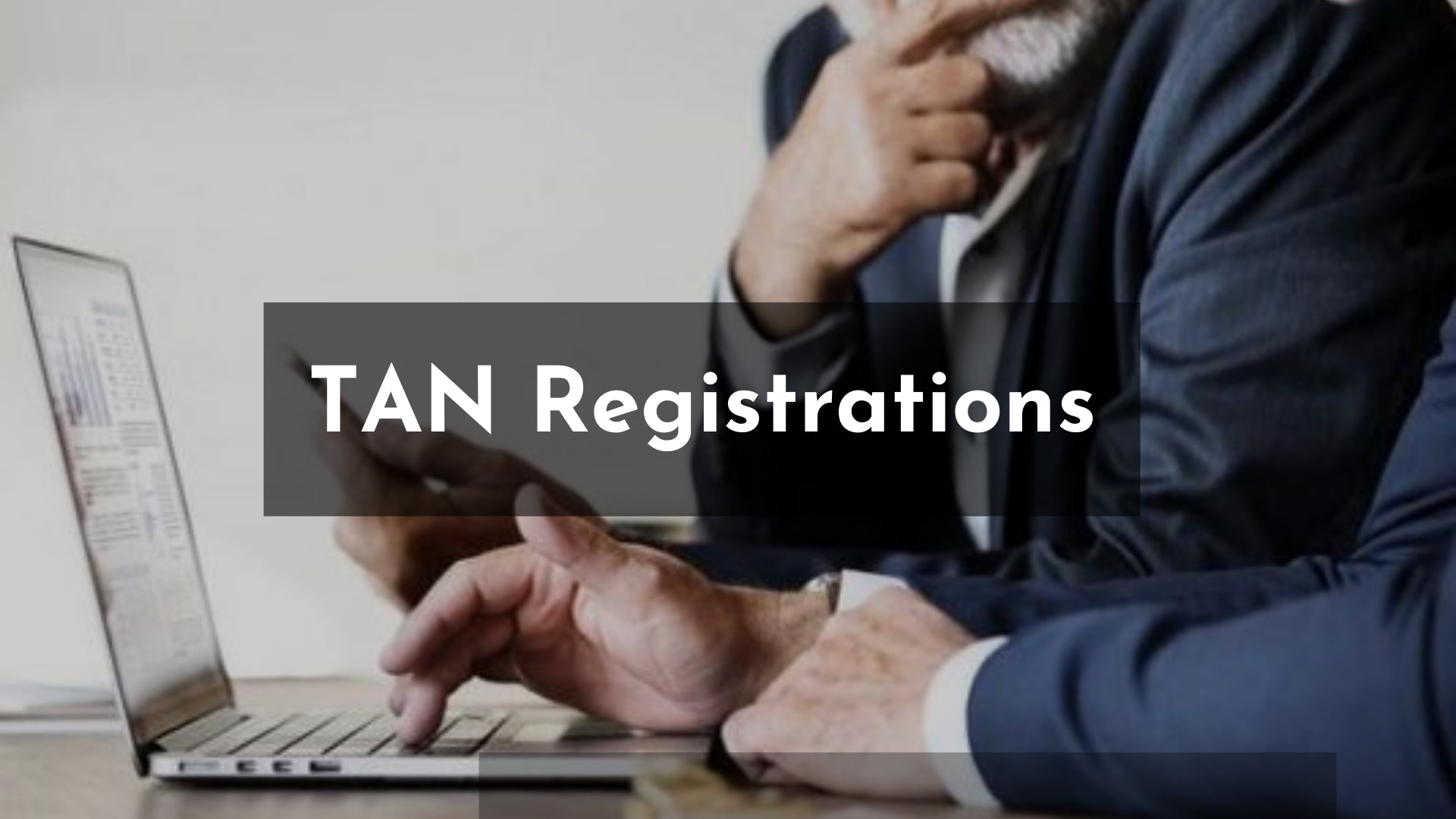 Read more about the article TAN&nbsp; Registrations