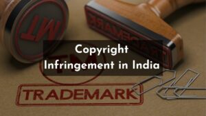 Read more about the article Copyright Infringement in India