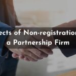 Effects of Non-registration of a Partnership Firm