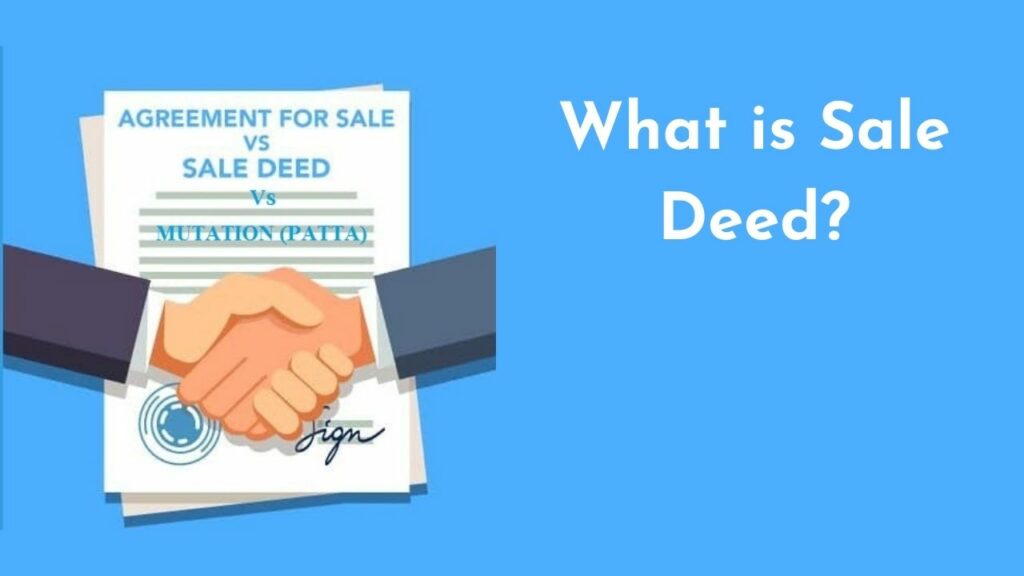 What is Sale Deed?