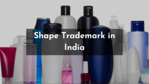 Read more about the article Shape Trademark in India
