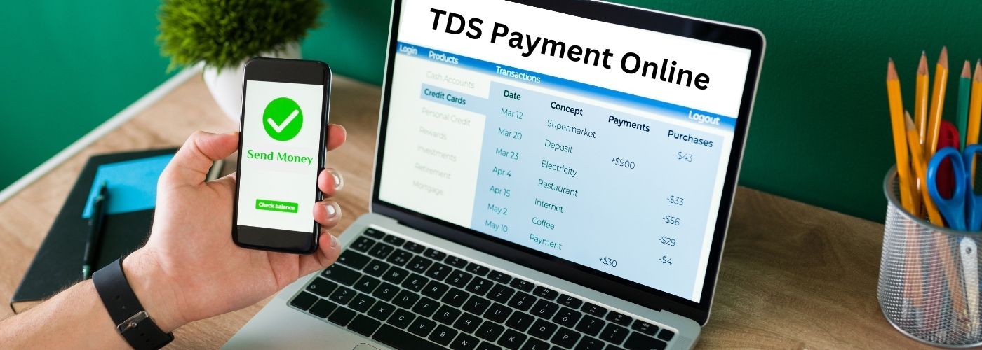 Read more about the article TDS Payment Online Applicability-Advantages-Procedure & Penalty 2023​