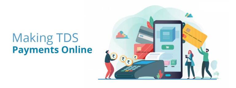 TDS Payment Online – Applicability, Advantages, Procedure and Penalty