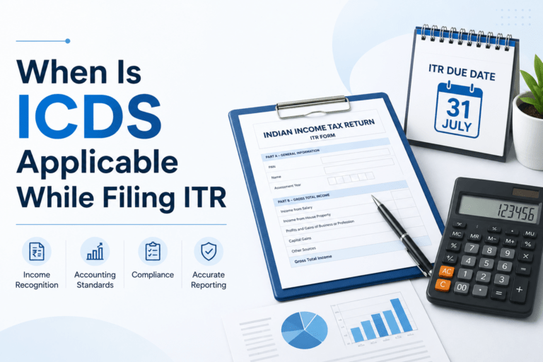 When Is ICDS Applicable While Filing ITR?