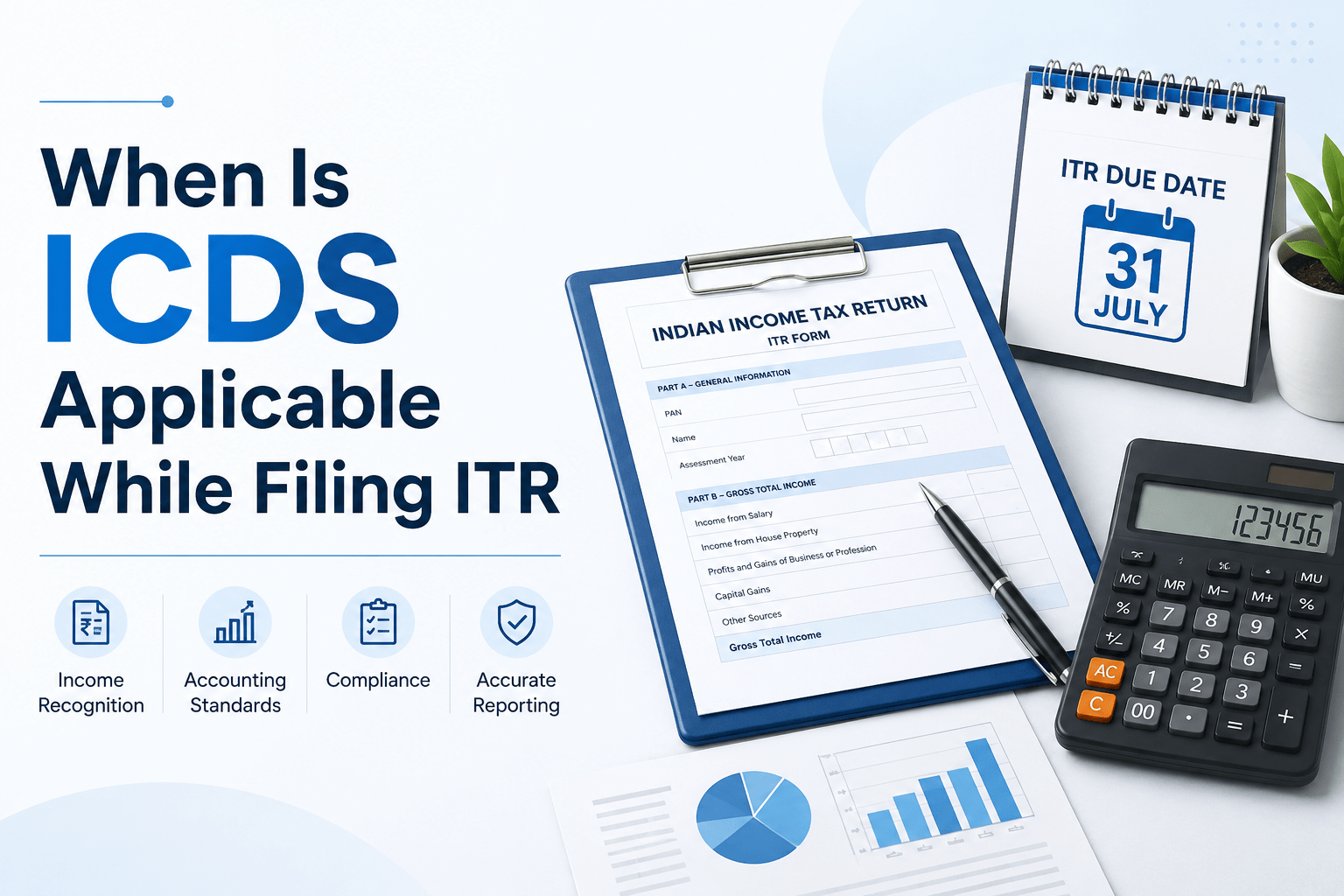 Read more about the article When Is ICDS Applicable While Filing for ITR?