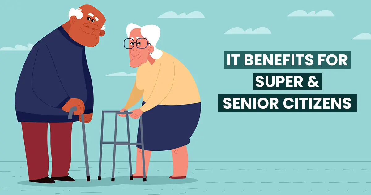 Tax Benefits Available to Senior Citizens