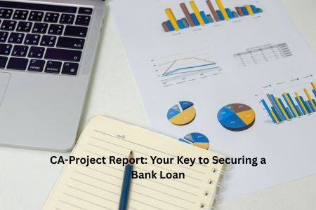 Read more about the article CA-Project Report: Your Key to Securing a Bank Loan