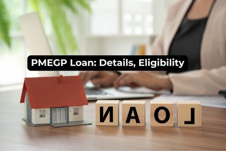 Read more about the article PMEGP Loan: Details, Eligibility, Application Process & Benefits