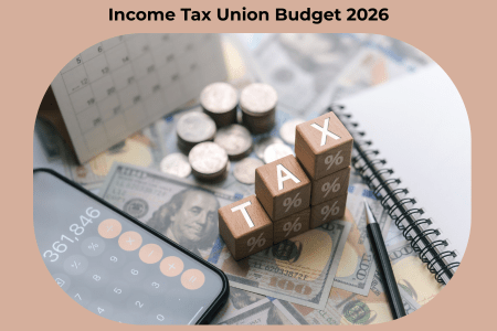 Read more about the article Income Tax Union Budget 2026 Expectations