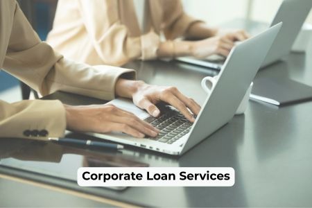 Read more about the article Corporate Loan Services—Expert CA Firm Assistance for Business Growth