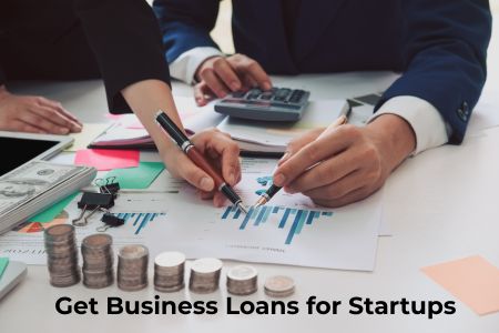 Read more about the article Get Business Loans for Startups and MSMEs: Complete Guide 2026