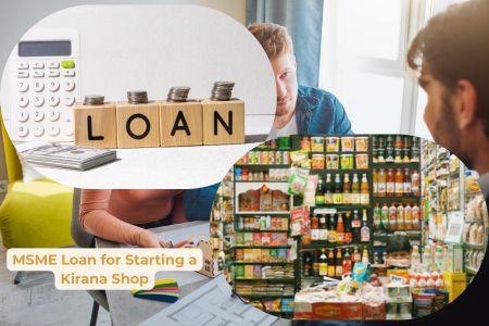 Read more about the article MSME Loan for Starting a Kirana Shop & Business – Complete Guide (2026)