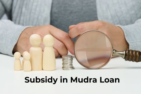 Read more about the article Subsidy in Mudra Loan: Key Benefits, Eligibility, and Complete Explanation