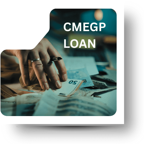 What is a CMEGP Loan?