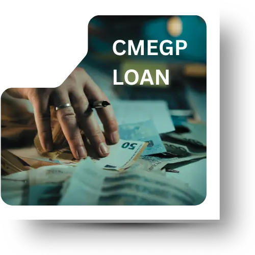 What is a CMEGP Loan?