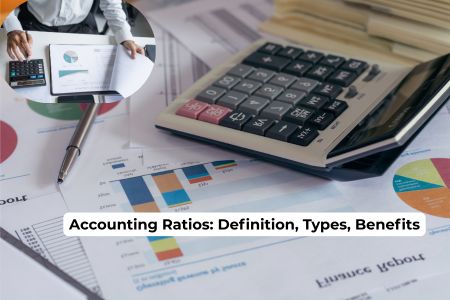 Read more about the article Accounting Ratios: Definition, Types, Benefits, Limitations & Examples