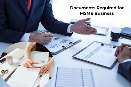 Read more about the article Documents Required for MSME Business Loan: