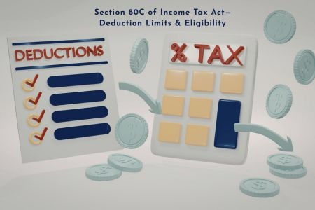 Read more about the article Section 80C of Income Tax Act: Deduction Limits & Eligibility 2026 Guide