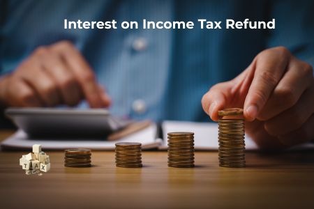 Read more about the article Interest on Income Tax Refund: Rate & Tax Rules (2026 Guide)