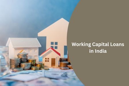 Read more about the article Working Capital Loans in India: Eligibility, Uses & Benefits 2026 Guide