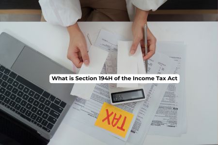 Read more about the article What is Section 194H of the Income Tax Act