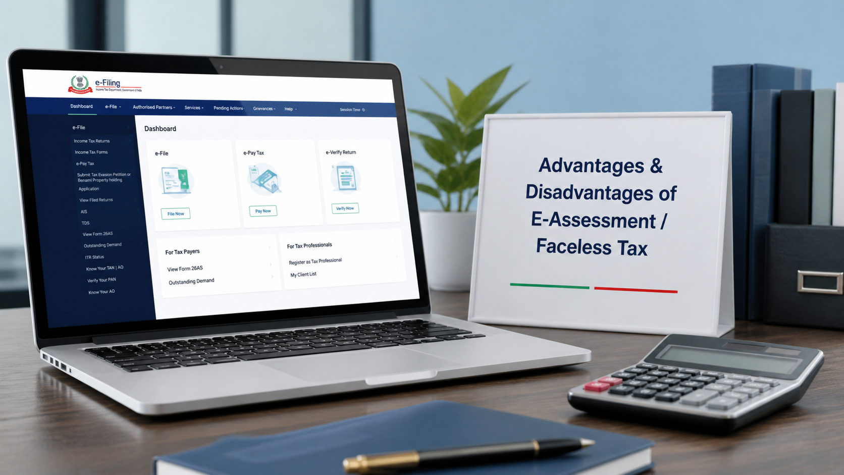 Advantages and disadvantages of e-assessment and faceless tax concept with laptop, tax documents, calculator, and green check and red cross folders.