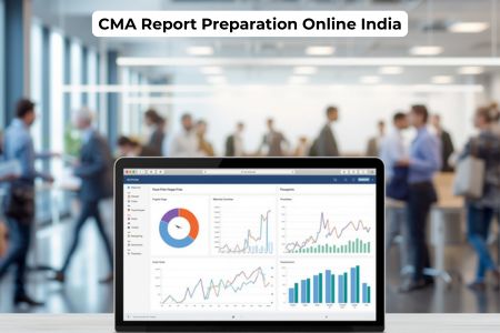 Read more about the article CMA Report Preparation Online India — Complete Guide 2026