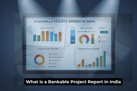 Read more about the article What is a Bankable Project Report in India – Complete Guide 2026
