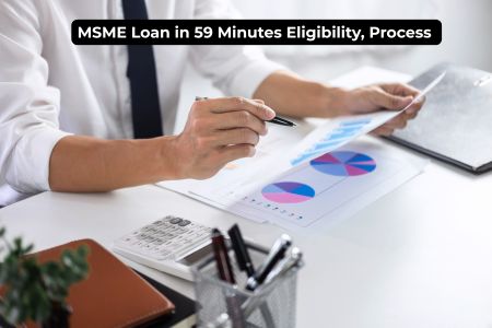 Read more about the article MSME Loan in 59 Minutes: Eligibility, Process and Complete Guide 2026