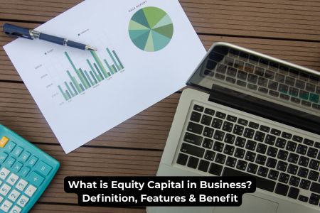 What is Equity Capital in business