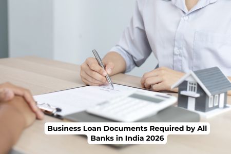 Read more about the article Business Loan Documents Required by All Banks in India 2026 
