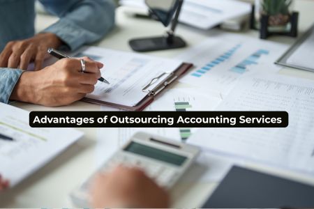 Advantages of Outsourcing Accounting Services 
